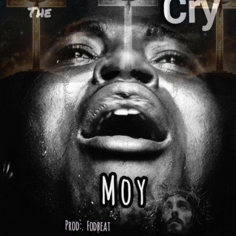The Cry | Boomplay Music