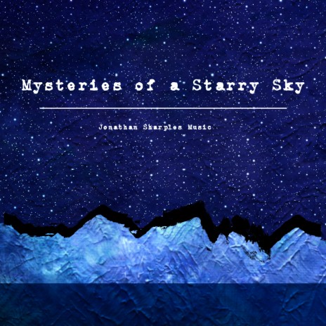 Mysteries of a Starry Sky | Boomplay Music