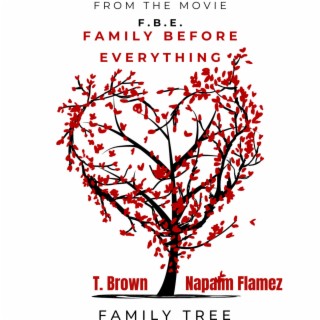 Family Tree (New Version From Movie F.B.E. Family Before Everything)