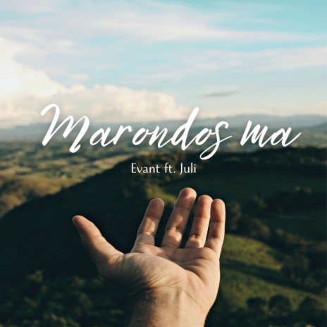 Marondos ma ft. Juli | Boomplay Music