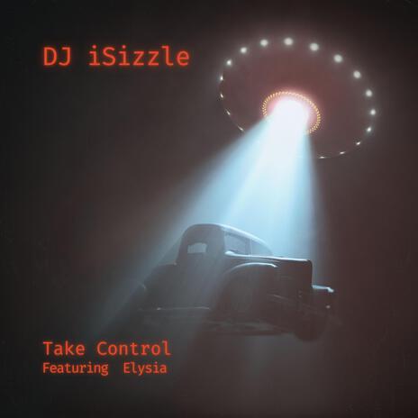 Take Control ft. Elysia | Boomplay Music