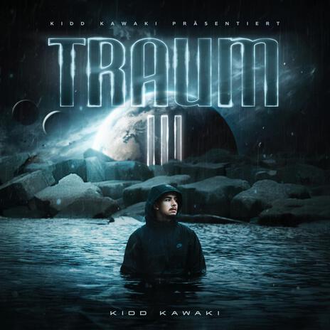 TRAUM III | Boomplay Music