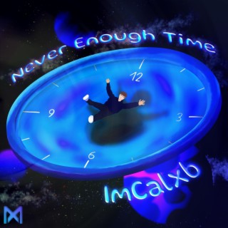 Never Enough Time