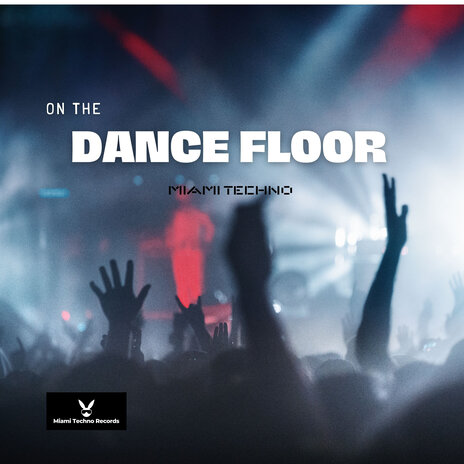 On the Dance Floor | Boomplay Music