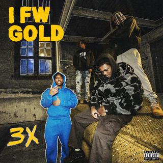 I FW GOLD lyrics | Boomplay Music