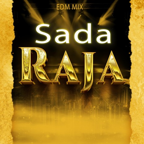 Sadaa Raja (Dance Mix) | Boomplay Music