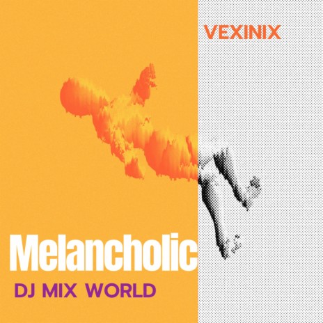 Melancholic ft. Vexinix | Boomplay Music