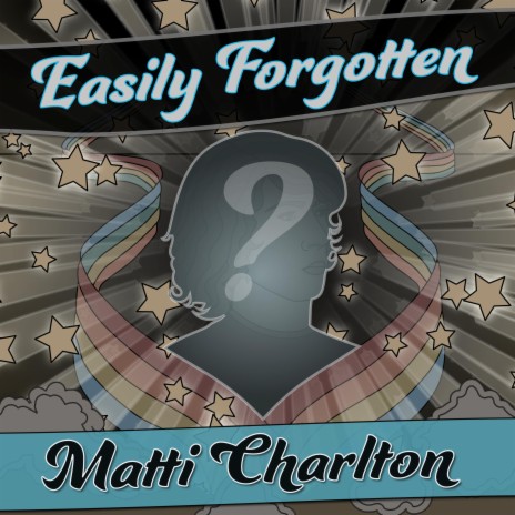 Easily Forgotten ft. Michelle Rescigno