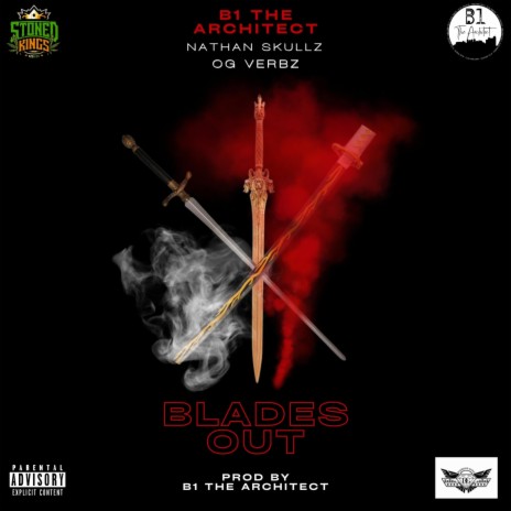 Blades Out ft. Nathan Skullz & OG Verbz | Boomplay Music