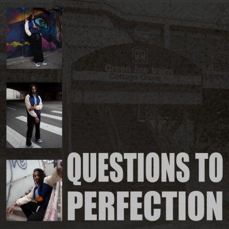 Questions To Perfection | Boomplay Music