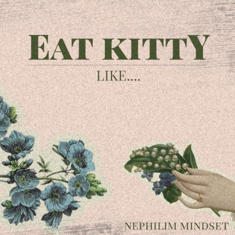 Eat Kitty | Boomplay Music