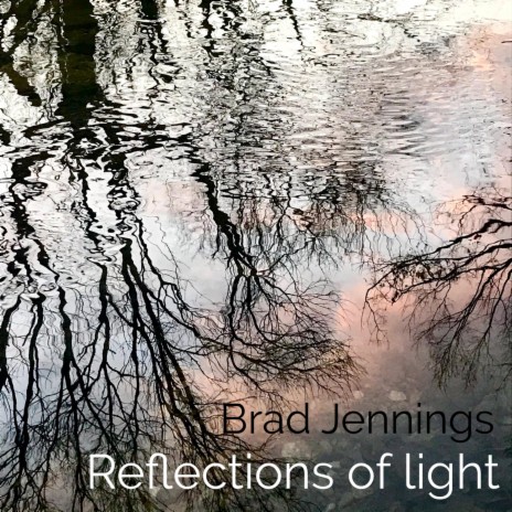 Reflections of Light | Boomplay Music