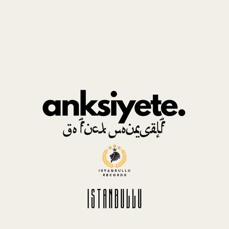 Anksiyete. | Boomplay Music