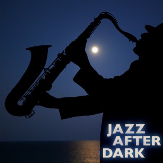 Jazz After Dark