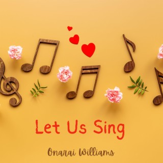 Let Us Sing