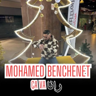 Mohamed Benchenet Rana ca va