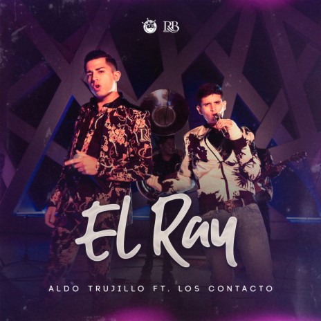 El Ray ft. Los Contacto
