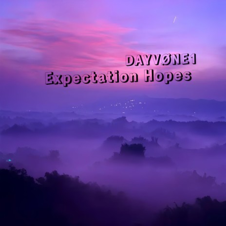 Expectation Hopes | Boomplay Music