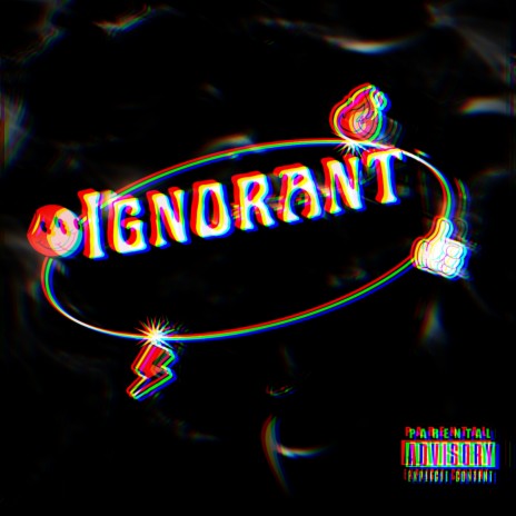 Ignorant ft. TrenchKidRez