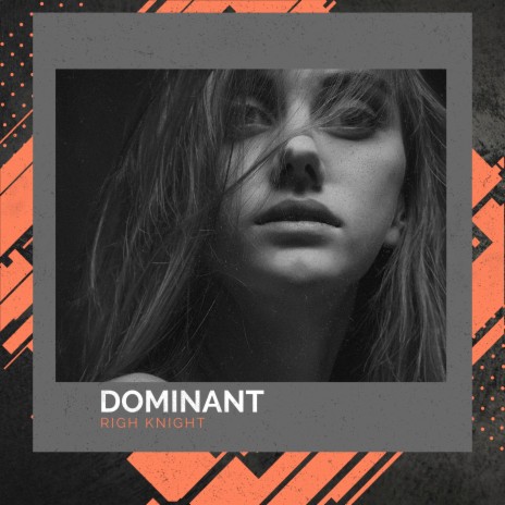 Dominant | Boomplay Music