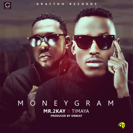 Moneygram (feat. Timaya)