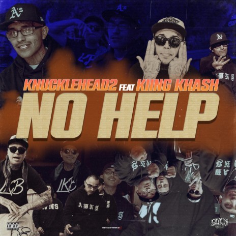 No Help ft. Kiing Khash | Boomplay Music