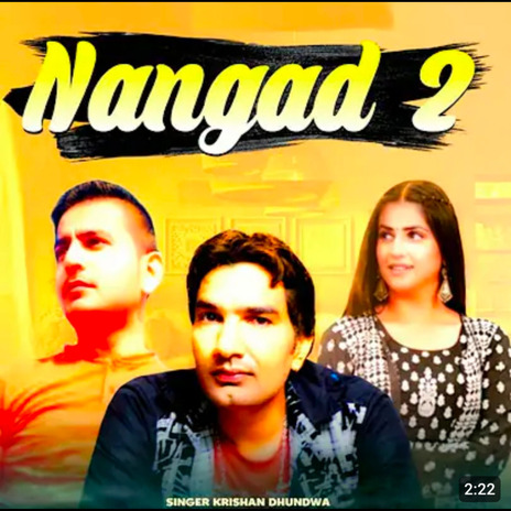 Nangad 2 ft. Krishan Dhundwa | Boomplay Music