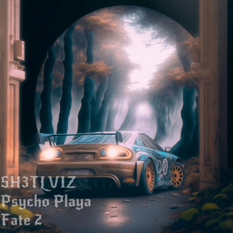 Fate 2 ft. Psycho Playa | Boomplay Music