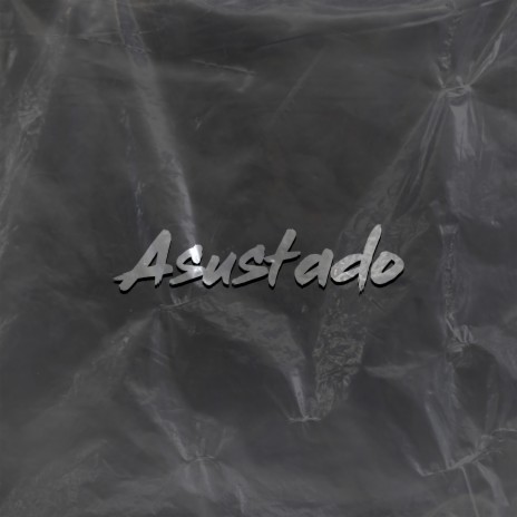 Asustado | Boomplay Music