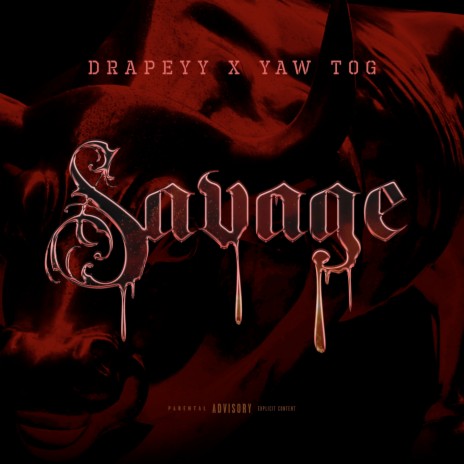 Savage ft. Drapeyy