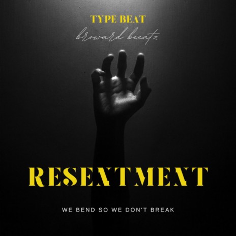 resentment (TYPE BEAT)