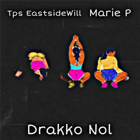 One Leg Up ft. Tps EastSideWill & Marie P | Boomplay Music