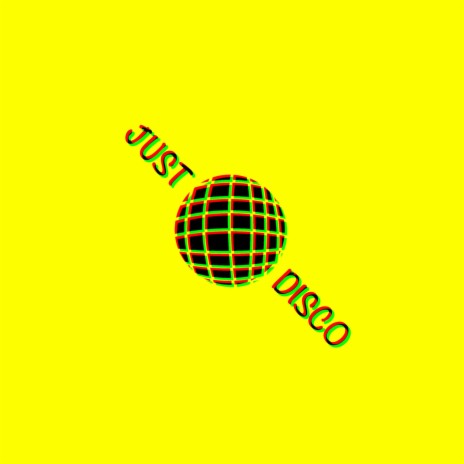 JUST DISCO ft. Mack Gray | Boomplay Music