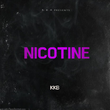 Nicotine | Boomplay Music