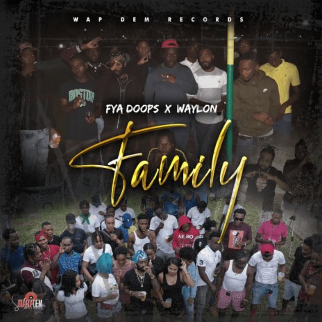 Family ft. Waylon | Boomplay Music