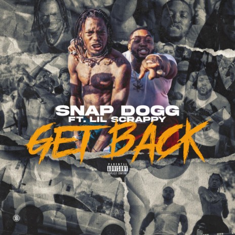 Get Back ft. Lil Scrappy | Boomplay Music