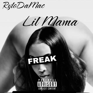 Lil Mama (Freak)