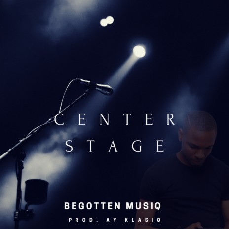 Center Stage | Boomplay Music