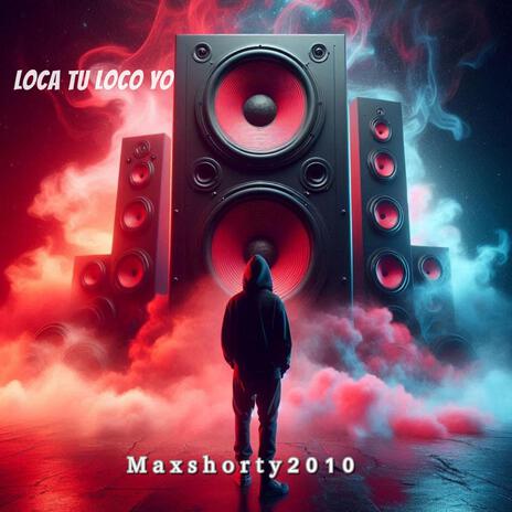 LOCA TU LOCO YO | Boomplay Music