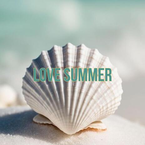 Love Summer (Pop music hits, Lisa Official) | Boomplay Music