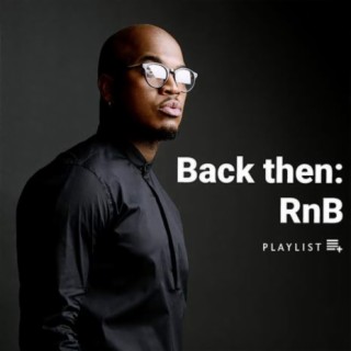 Back Then: RnB