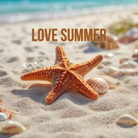 Love Summer (Pop music hits, Jame Official) | Boomplay Music