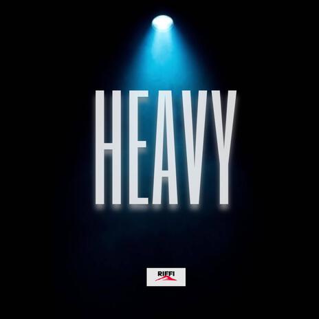 HEAVY | Boomplay Music