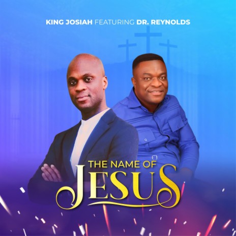 THE NAME OF JESUS (feat. Dr Reynolds Otabil) | Boomplay Music