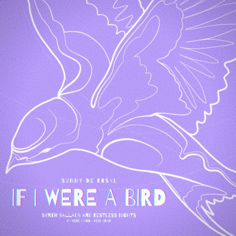 IF I WERE A BIRD