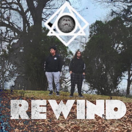 Rewind ft. Oakden Sapp | Boomplay Music