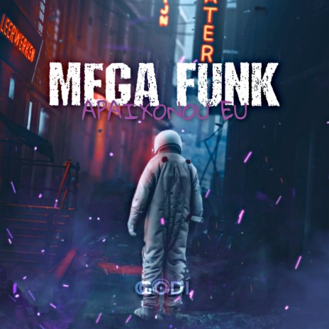 Mega Funk Apaixonou Eu | Boomplay Music
