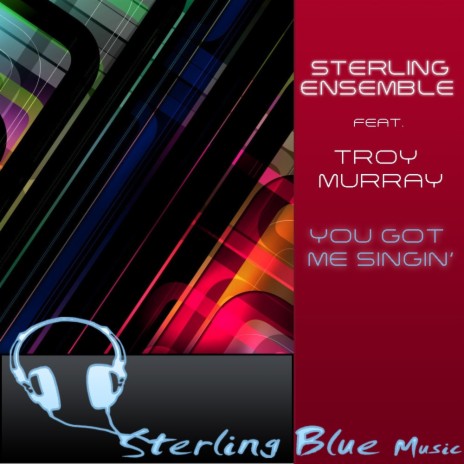 You Got Me Singin' (Main Instrumental Mix) ft. Troy Murray | Boomplay Music