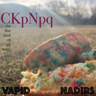 CKpNpq (to the end of all war)