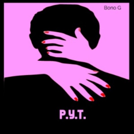 P.Y.T | Boomplay Music